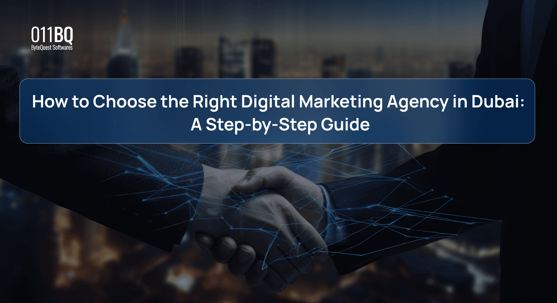 How to Choose the Right Digital Marketing Agency in Dubai: A Step-by ...